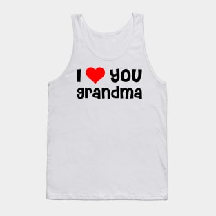 I Love You Grandma Tank Top